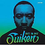 SUIKEN/HOT IN POT