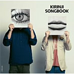 キリンジ/〜Connoisseur Series〜KIRINJI「SONGBOOK」