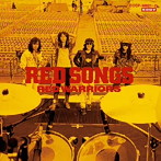レッド・ウォーリアーズ/RED SONGS