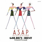 A.S.A.P./A.S.A.P. ゴールデン☆ベスト〜Graduation Photograph〜