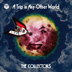 コレクターズ/別世界旅行 〜A Trip in Any Other World〜(通常盤)