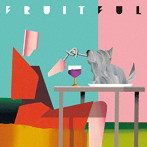 堀込泰行/FRUITFUL