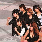 CANDY GO！GO！/ありのまま、思うままに走れ！