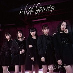 HIGHSPIRITS/Night Walker（TYPE C）