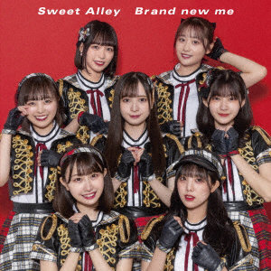 Sweet Alley/Brand new me