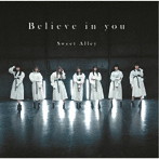 Sweet Alley/Believe in you
