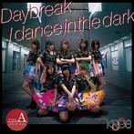 KRD8/Daybreak/dance in the dark（Type-A）