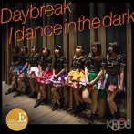 KRD8/Daybreak/dance in the dark（Type-E）