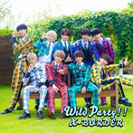 X-BORDER/Wild Party＜Type-A＞