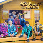 X-BORDER/Wild Party＜Type-C＞