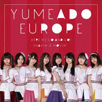 YUMEADO EUROPE/Here we go and go！/Shakin’＆Movin’＜TypeB＞
