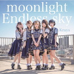 Krays/moonlight/Endless sky＜Type-A＞