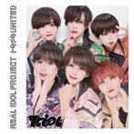 リアルアイドルプロジェクト/トキメキUNITED＜7riot盤＞