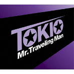 TOKIO/Mr.Traveling Man