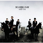 KAT-TUN/NO MORE PAIN