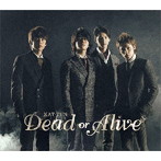 KAT-TUN/Dead or Alive