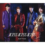 KAT-TUN/KISS KISS KISS