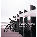 財津和夫/Best Selection
