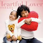 SISTER KAYA/Heartful Lovers