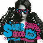 山下智久/SUPERGOOD，SUPERBAD