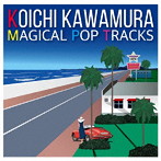 川村康一/MAGICAL POP TRACKS