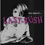 LAST-RUSH/my aspect