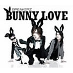 BREAKERZ/BUNNY LOVE/REAL LOVE 2010