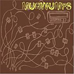 LACK OF SENSE＆MUGWUMPS/SPLIT