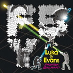 フロンティア・バックヤード/Luka ＆ Evans
