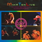 MikaTen/MikaTen Live