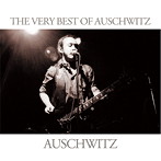 アウシュビッツ/THE VERY BEST OF AUSCHWITZ
