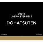 怒髪天/‘D-NO.18’LIVE MASTERPIECE