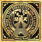 怒髪天/Tabbey Road