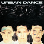 URBAN DANCE/セラミック・ダンサー/2 1/2