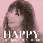 CHIHIRO/HAPPY〜THE BEST OF CHIHIRO〜