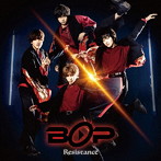 BOP/Resistance（初回限定盤A）（DVD付）