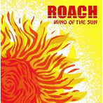 ROACH/MIND OF THE SUN