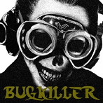 BUG/BUGKILLER（初回限定盤）（DVD付）