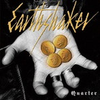 アースシェイカー/Quarter