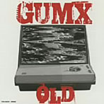 GUMX/OLD