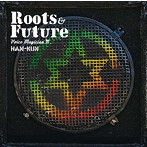 HAN-KUN/VOICE MAGICIAN IV〜Roots＆Future〜（通常盤）