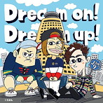 Jam9/Dream on！ Dream up！