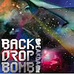 BACK DROP BOMB/breakdawn
