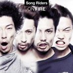 Song Riders/On Fire