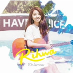 Rihwa/TO:Summer（初回限定盤）