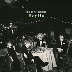 SEKAI NO OWARI/Hey Ho（初回限定盤B）