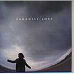 PARADISE LOST/Paradise Lost