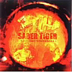 SABER TIGER/SABER TIGER 2002LIVE NOSTALGIA