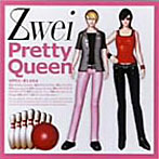 Zwei/Pretty Queen