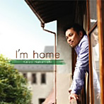 中西圭三/I’m home